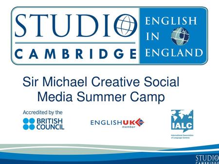 Sir Michael Creative Social Media Summer Camp