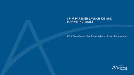 CPIM Partner launch kit and Marketing Tools