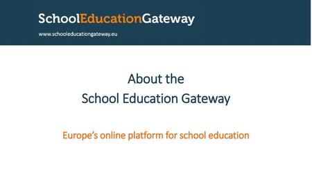 About the School Education Gateway
