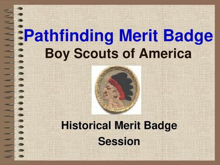 Pathfinding Merit Badge Boy Scouts of America