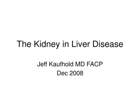 The Kidney in Liver Disease
