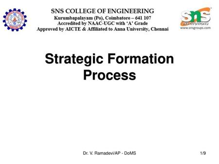 Strategic Formation Process