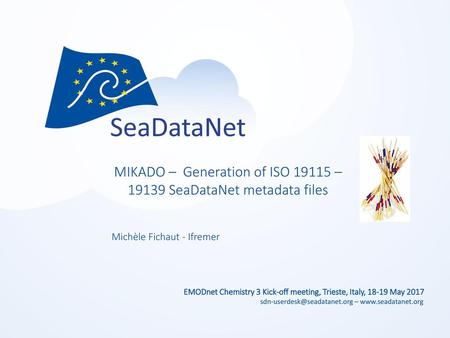MIKADO – Generation of ISO – SeaDataNet metadata files
