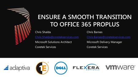 Ensure a smooth transition to office 365 proplus