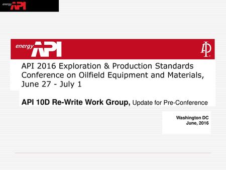 API 2016 Exploration & Production Standards