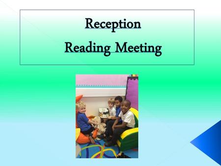 Reception Reading Meeting