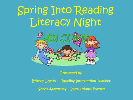 Spring Into Reading Literacy Night
