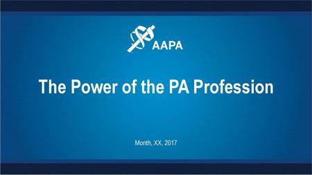 The Power of the PA Profession