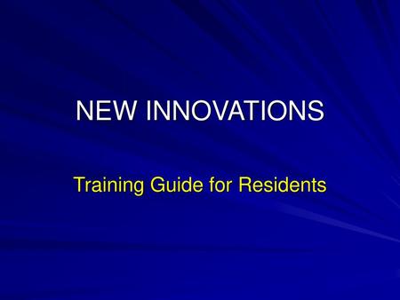 Training Guide for Residents