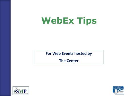 For Web Events hosted by The Center