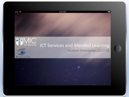 ICT Services and Blended Learning Student Orientation