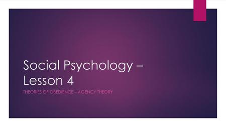 Social Psychology – Lesson 4