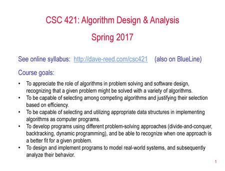 CSC 421: Algorithm Design & Analysis