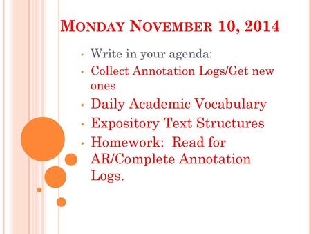 Monday November 10, 2014 Daily Academic Vocabulary