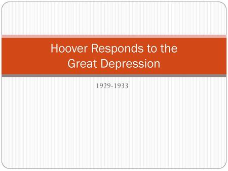 Hoover Responds to the Great Depression