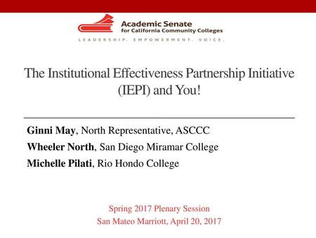 The Institutional Effectiveness Partnership Initiative (IEPI) and You!
