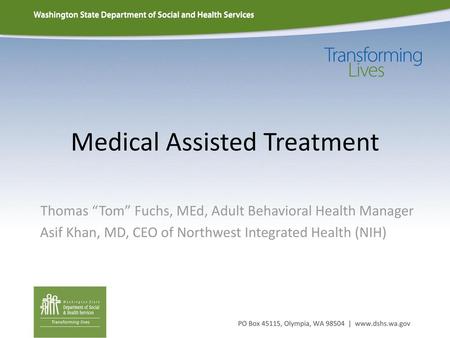 Medical Assisted Treatment