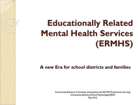 Educationally Related Mental Health Services (ERMHS)