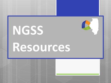NGSS Resources Facilitator Notes: