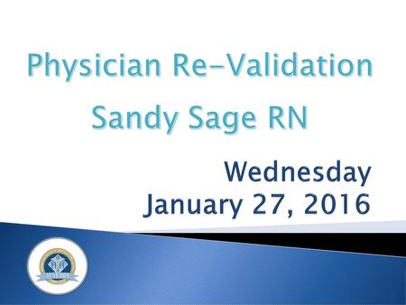 Physician Re-Validation