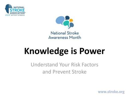Understand Your Risk Factors and Prevent Stroke