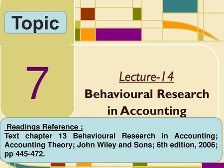 Lecture-14 Behavioural Research in Accounting