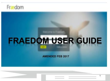 FRAEDOM USER GUIDE Fraedom User Guide Updated May 2015