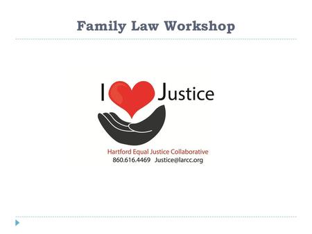 Family Law Workshop.