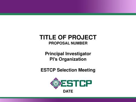 Principal Investigator ESTCP Selection Meeting