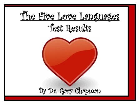 The Five Love Languages Test Results