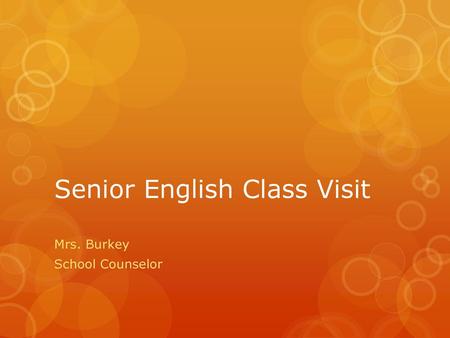 Senior English Class Visit