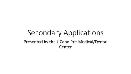 Secondary Applications