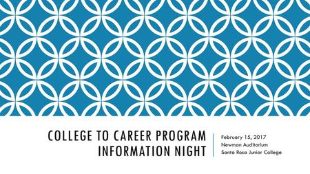 College to Career Program Information Night