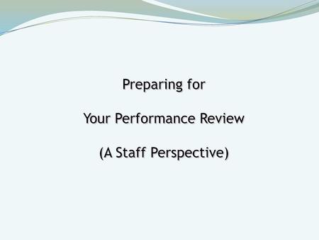 Your Performance Review