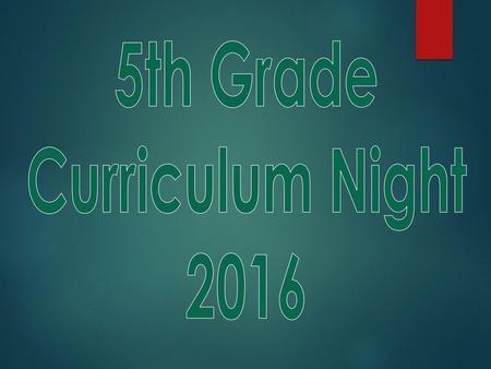5th Grade Curriculum Night 2016.
