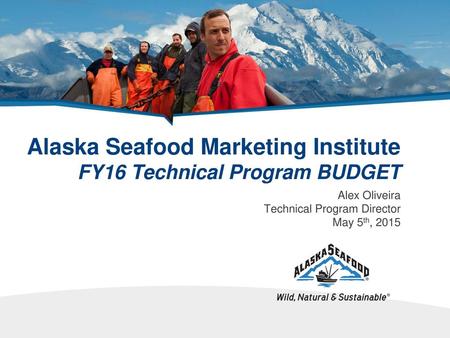 Alaska Seafood Marketing Institute FY16 Technical Program BUDGET