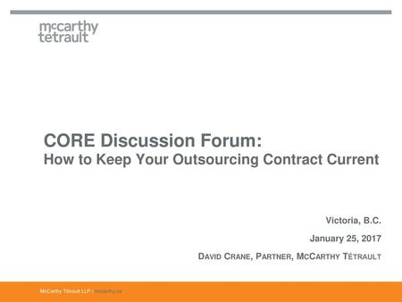 CORE Discussion Forum: How to Keep Your Outsourcing Contract Current