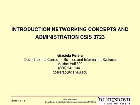 INTRODUCTION NETWORKING CONCEPTS AND ADMINISTRATION CSIS 3723