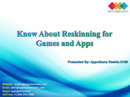 Know About Reskinning for Games and Apps