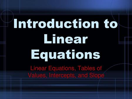 Introduction to Linear Equations