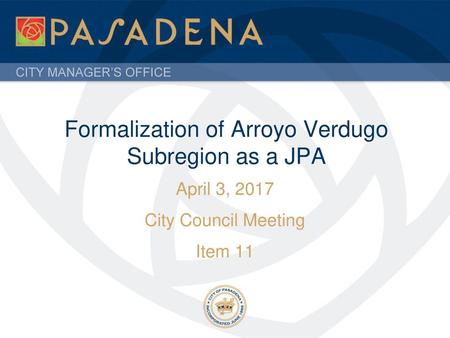 Formalization of Arroyo Verdugo Subregion as a JPA
