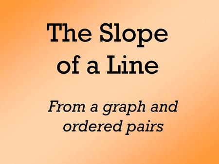 From a graph and ordered pairs