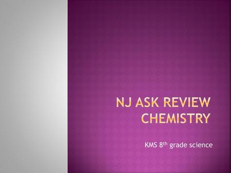 NJ ASK REVIEW CHEMISTRY