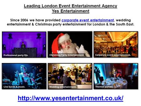 Leading Coporate Event Entertainment Agency - Yes Entertainment