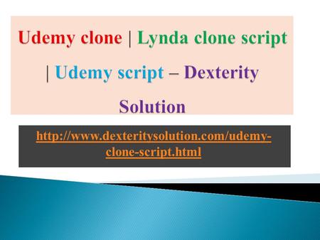 Udemy clone | Lynda clone script | Udemy script – Dexterity Solution