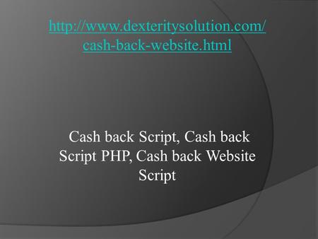 cash-back-website.html Cash back Script, Cash back Script PHP, Cash back Website Script.