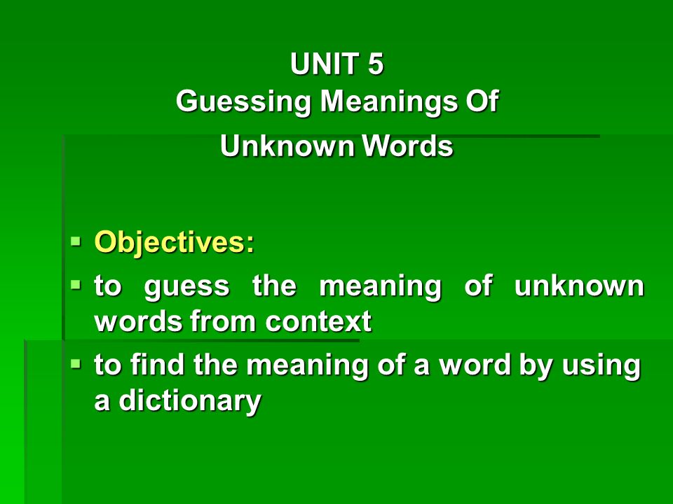 Popular Opuesto Tortuga UNIT 5 Guessing Meanings Of Unknown Words - ppt video online download