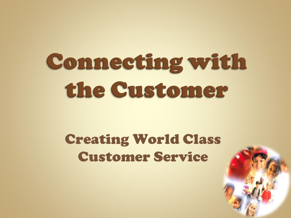 Creating World Class Customer Service Review The Purpose Of The Child Nutrition Program In Schools Explore The Characteristics Needs And Wants Of Your Ppt Download Creating World Class Customer Service Review The Purpose Of The Child Nutrition Program In Schools Explore The Characteristics Needs And Wants Of Your Ppt Download