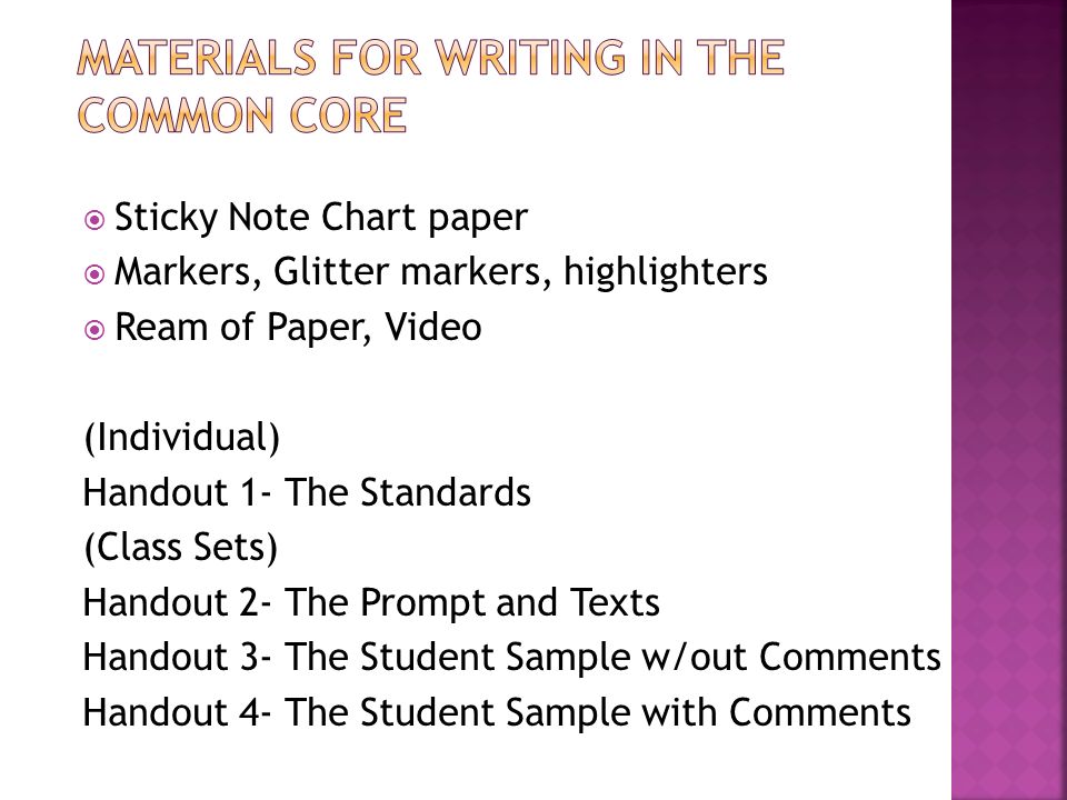Sticky Note Chart paper  Markers, Glitter markers, highlighters  Ream of  Paper, Video (Individual) Handout 1- The Standards (Class Sets) Handout ppt  download