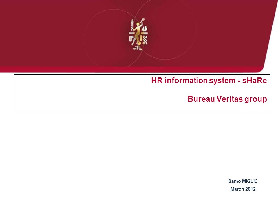HR information system - sHaRe Bureau Veritas group - ppt video online  download